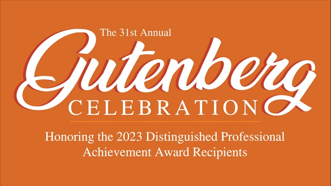The 31st annual Gutenberg Celebration will take place at 6:30 on Oct. 12 at the Hunter Welcome Center.