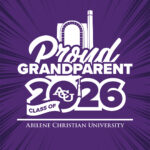 Download Facebook or Instagram story graphic that reads: Proud Grandparent, Class of 2026, Abilene Christian University, #ACUGrad.